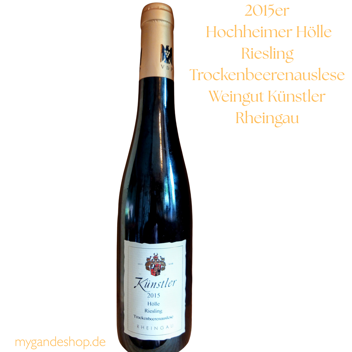 2015 Hochheimer Hölle Riesling Trockenbeerenauslese Rheingau Weingut Künstler