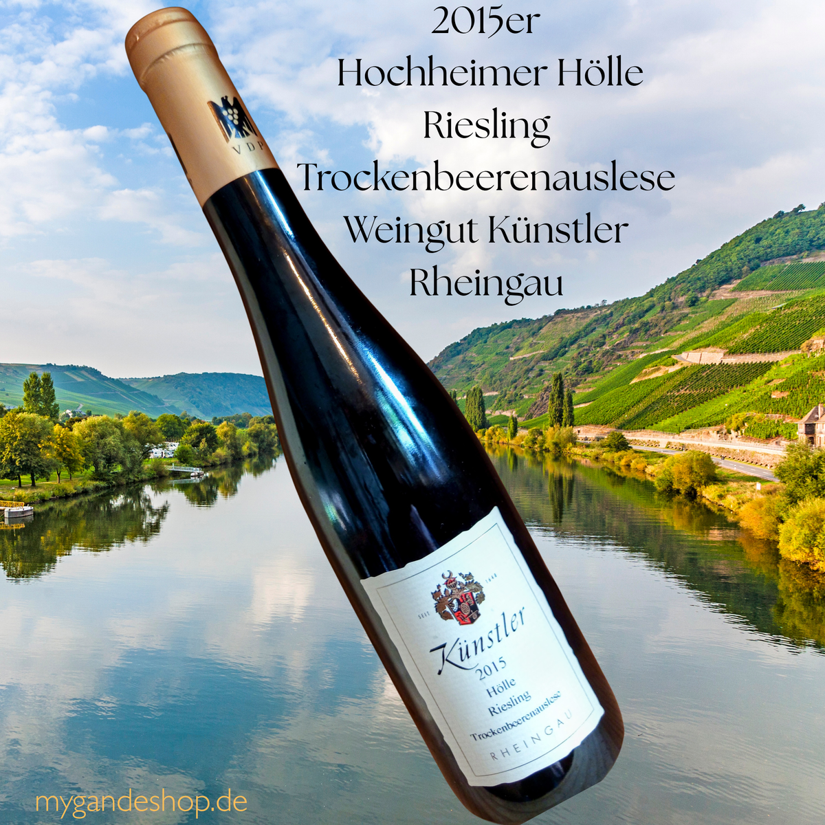 2015 Hochheimer Hölle Riesling Trockenbeerenauslese Rheingau Weingut Künstler